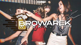 Karez - Browarek, wódka, gin (WiT_kowski Remix)