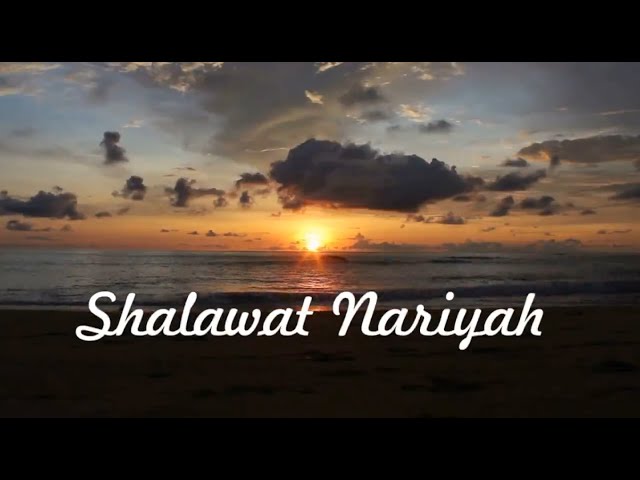 Sholawat Nariyah 1 jam full tanpa iklan yang Menenangkan Hati class=