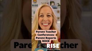 Parent Teacher Conferences: Parent Reports ROCK