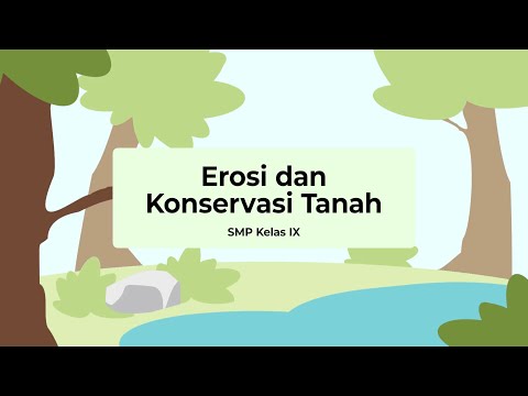 Erosi dan Konservasi