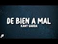Kany García De Bien A Mal Letra Lyrics Kany García De Bien A Mal Letra Lyrics