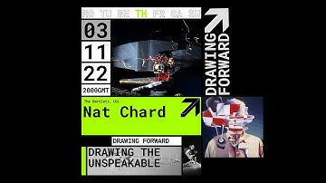 Drawing the Unspeakable | Nat Chard