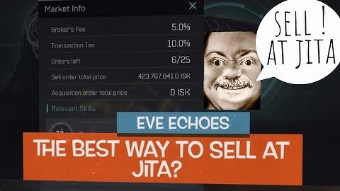 EvE Echoes. The best way to Sell stuff for Profit?