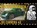 Porsche 911 carrera 4s  brewster green  rado raspet  dizel podcast 071