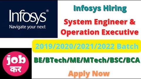Infosys Hiring || System Engineer/Operation Executive || 2019/2020/2021/2022 Batch || Apply Now