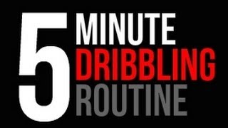 How To: Improve Your Ball Handling - Daily 5 Minute Dribbling Routine - Pro Training