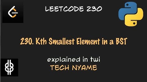 Kth Smallest Element in a BST - Leetcode 230 - Python - Twi