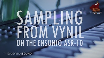 Sampling Drums From Vinyl on The Ensoniq ASR-10