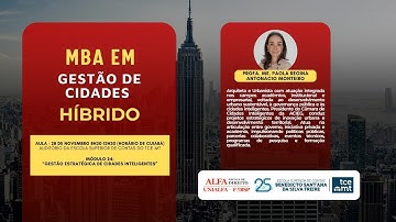 TCE-MT - MBA em Gestão de Cidades: Módulo 24 – Gestão Estratégica de Cidades Inteligentes-28-11-2025