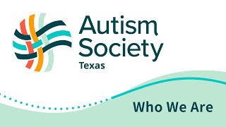 Who We Are - Autism Society of Texas