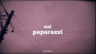 Uzi - Paparazzi Lyricssözleri