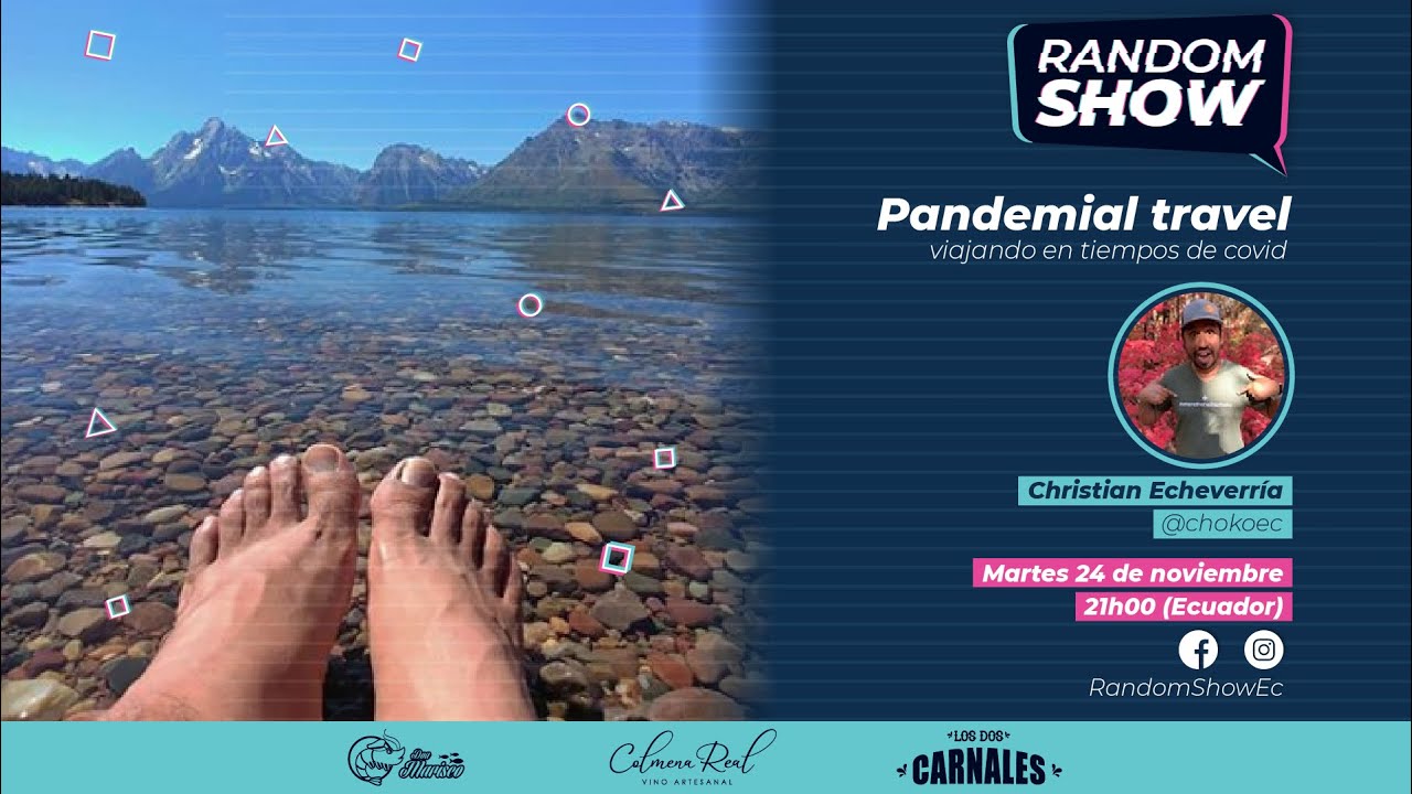 Random Show #14 Pandemial Travel - con Christian Echeverría (Chokotrip)