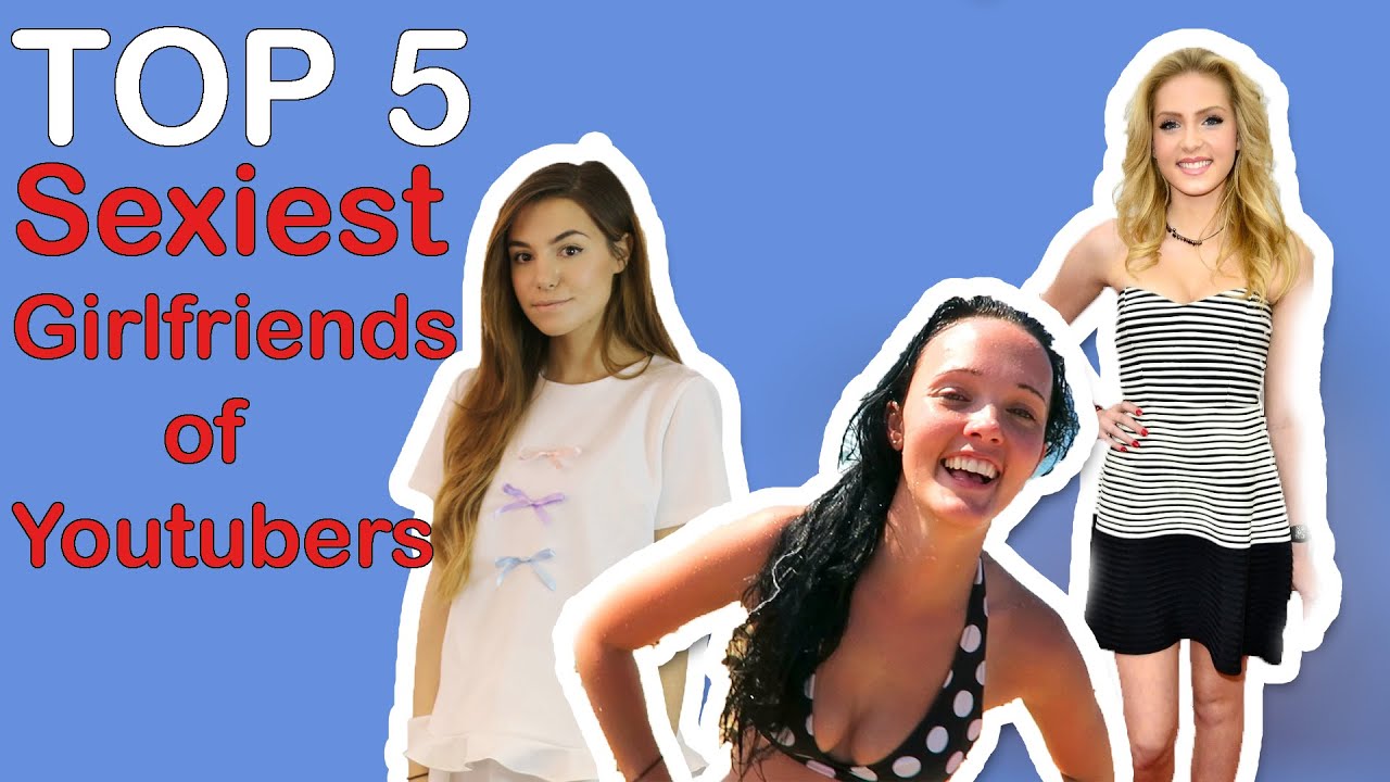 Top 5 Sexiest Youtubers Youtube