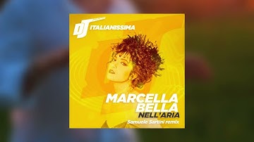 Thumbnail of Marcella Bella - Nell'Aria (Samuele Sartini Official Edit Remix)