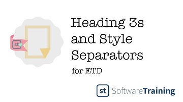 Heading 3s and Style Separators for ETD