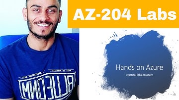 Hands on Azure | Practical labs on azure | AZ-204
