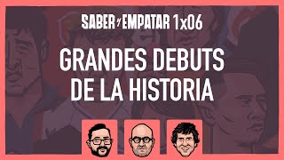 SyE ⚽ 1x06: GRANDES DEBUTS de la historia, con ENRIQUE BALLESTER