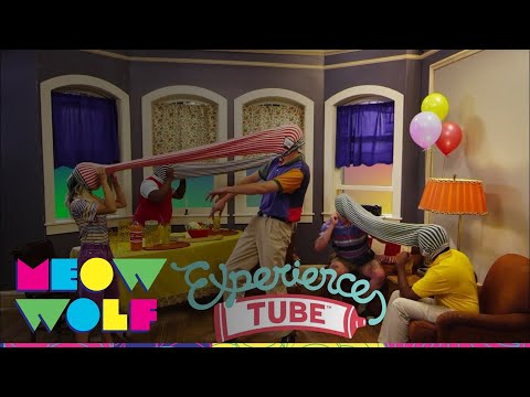 The Experience Tube by Meow Wolf | Meow Wolf