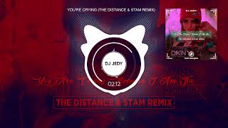 Смотреть клип Dj Jedy - You'Re Crying (The Distance & Stam Remix)