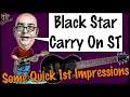 Black star carry on st  some quick 1st impressions