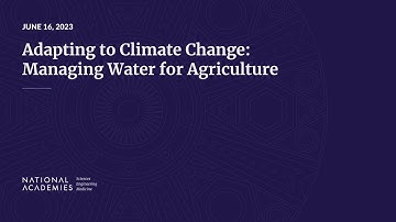 Adapting to Climate Change: Managing Water for Agriculture