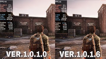 The Last of Us Part I Patch 1.0.1.6 vs Patch 1.0.1.0 is it Better ?