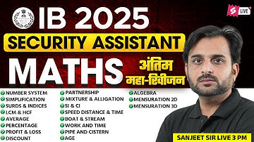 IB Security Assistant Maths Marathon 2025 | IB SA Maths Revision Marathon | Sanjeet Sir | TESTBOOK