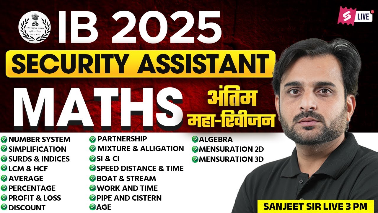 IB Security Assistant Maths Marathon 2025 | IB SA Maths Revision Marathon | Sanjeet Sir | TESTBOOK