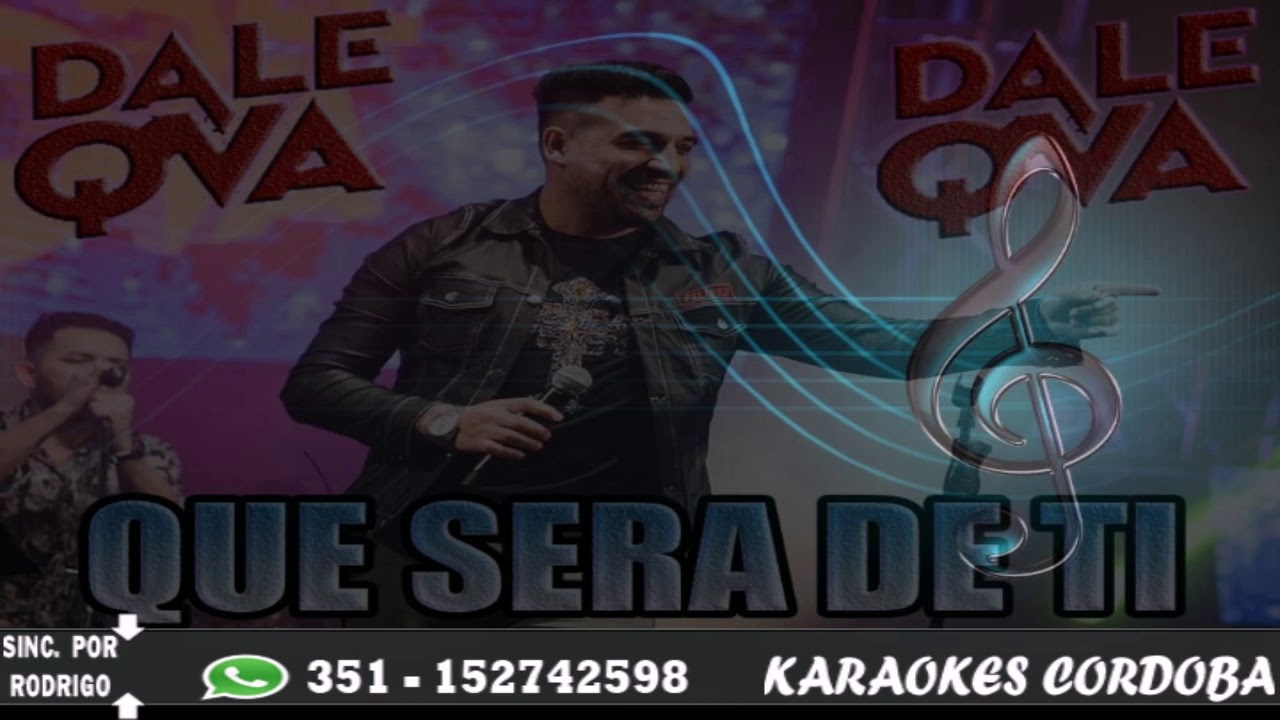 KARAOKE QUE SERA DE TI DALE Q` VA YouTube
