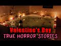 15 scary true valentines day horror stories