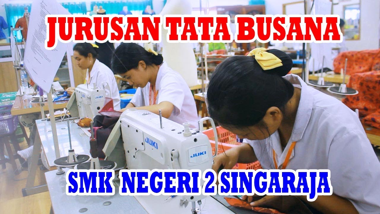 UJIAN KOMPETENSI (UK-UKK) PROGRAM KEAHLIAN TATA BUSANA DI SMK NEGERI 2 SINGARAJA