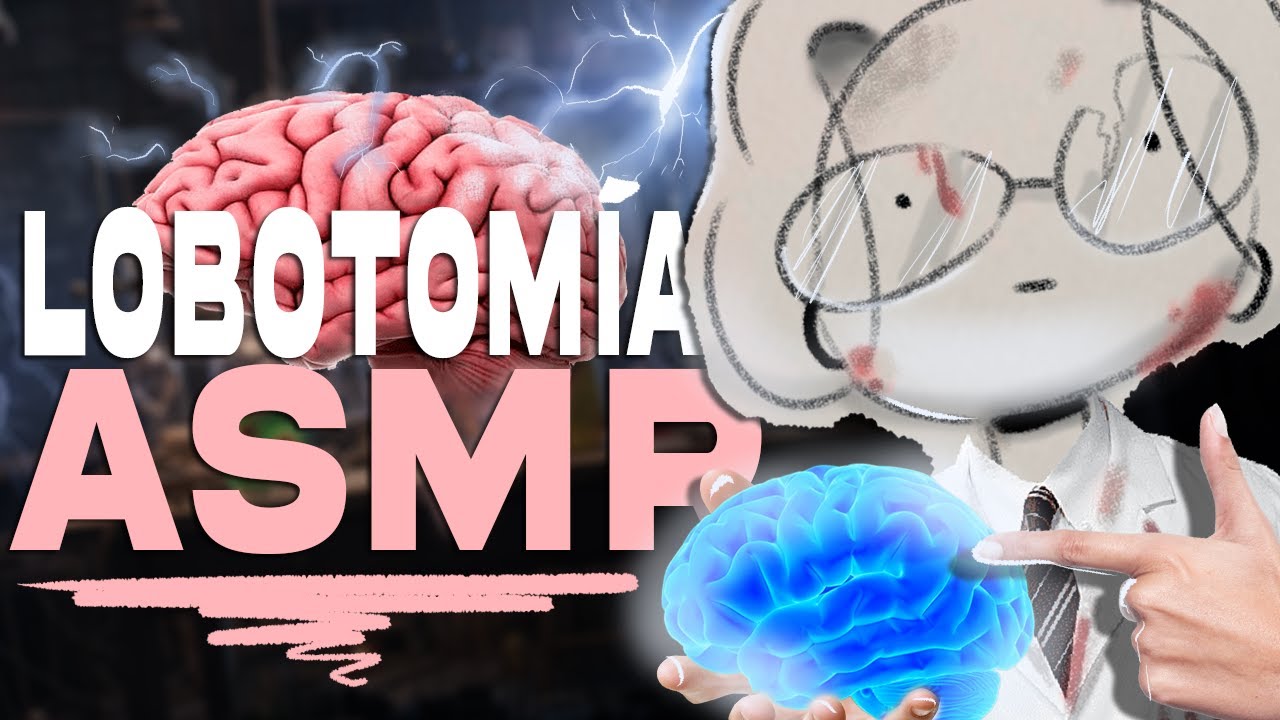 ASMR LOBOTOMÍA Para Quitar el INSOMNIO🧠😴| ASMR Roleplay en español