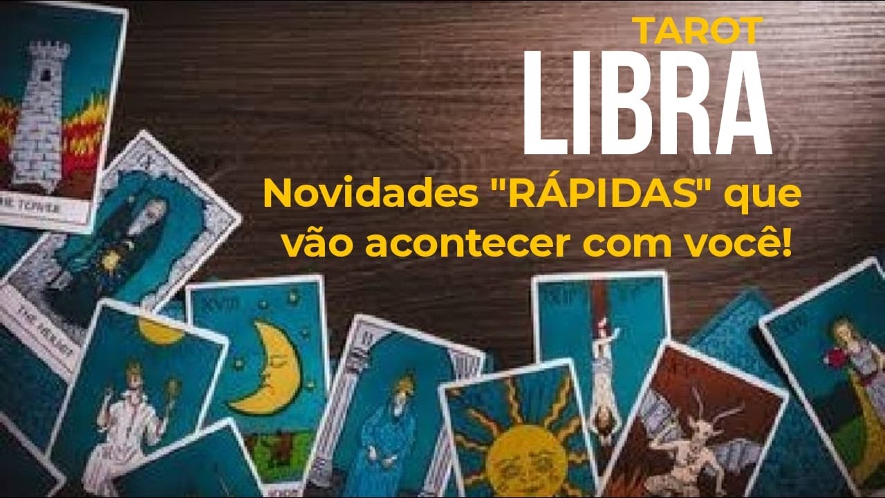 Libra ♎ Tarot Novidades RÁPIDAS que vão acontecer com você 🏃 YouTube