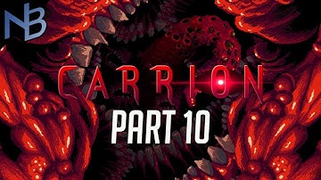 Carrion Walkthrough Part 10 No Commentary
