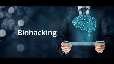 Introduction Into BIOHACKING and DIY Body Augmentation