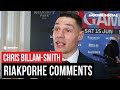 Chris Billam Smith HITS BACK At Richard Riakporhe &quot;Deteriorating&quot; Comments, Claims He&#39;s AVOIDED Him