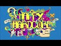 Happy Hardcore / Uk Weekender / HTID Mix 7