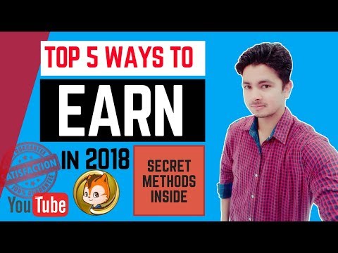 100% Income Guaranteed 2018 | Complete 5 Ways of Earning Money Online