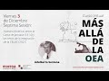 📺Curso virtual: Más allá de la OEA sesión 7 con Adalberto Santana