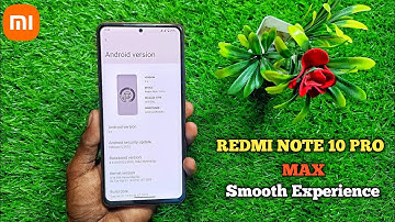 Pixel Plus UI ROM on Redmi Note 10 Pro/Max - Review and Comparison | Best Smooth Rom For Daily Usage