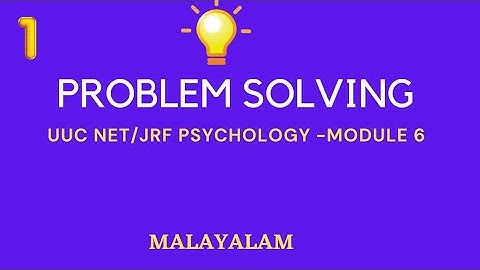 Problem Solving -Psychology-Malayalam