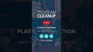 Tomorrow: Plastic Extraction Live From The Gpgp #Shorts