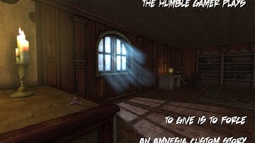 To Give Is To Force [Amnesia Custom Story] #2 - The Womb