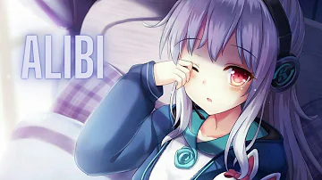 Nightcore - Alibi (Far Out Remix) - (Lyrics)