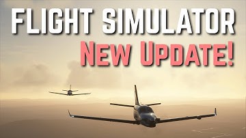 Microsoft Flight Simulator UPDATE | World, Bug Fixes, VR & More!