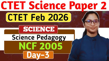 CTET Science Pedagogy Paper 2 | CTET Feb 2026 Science/Maths Preparation Paper 2 | CTET Science P-2 |