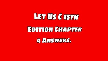 Let Us C | Chapter 4 Q.D