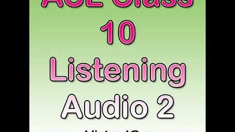 CBSE Assessment of Speaking and Listening (ASL) 2017 for Class 10, Listening Test Audio Script 2