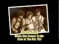 Adrenalin  when she comes to me live at the ritz 85