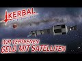 Geld mit Satelliten in Kerbal Space Program Deutsch German Gameplay
